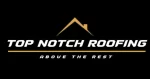 Top Notch Roofing and Construction, LLC