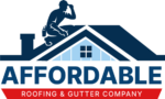 Affordable Roofing and Gutter Company